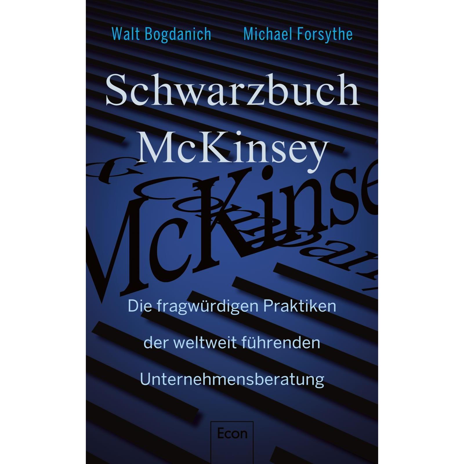 Schwarzbuch McKinsey, Fachbücher von Michael Forsythe, Walt Bogdanich