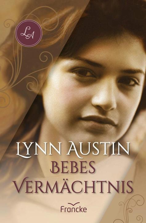 Produktbild Bebes Vermächtnis (Deutsch, Dorothee Dziewas, Lynn Austin, 2010)