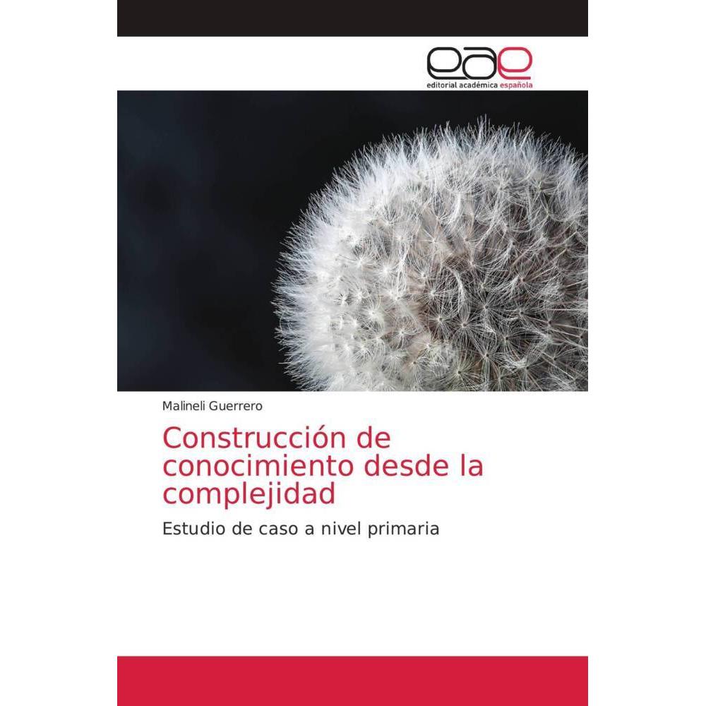 Construcción de conocimiento desde la complejidad, Ratgeber von Malineli Guerrero