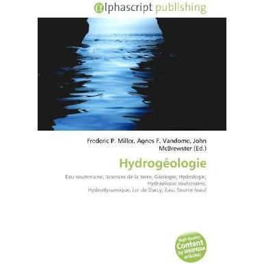 Thumbnail - Hydrogéologie, Fachbücher von Agnes F. Vandome, Frederic P. Miller, John McBrewster