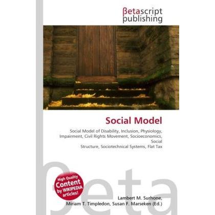 Social Model, Fachbücher von Lambert M. Surhone, Miriam T. Timpledon, Susan F. Marseken