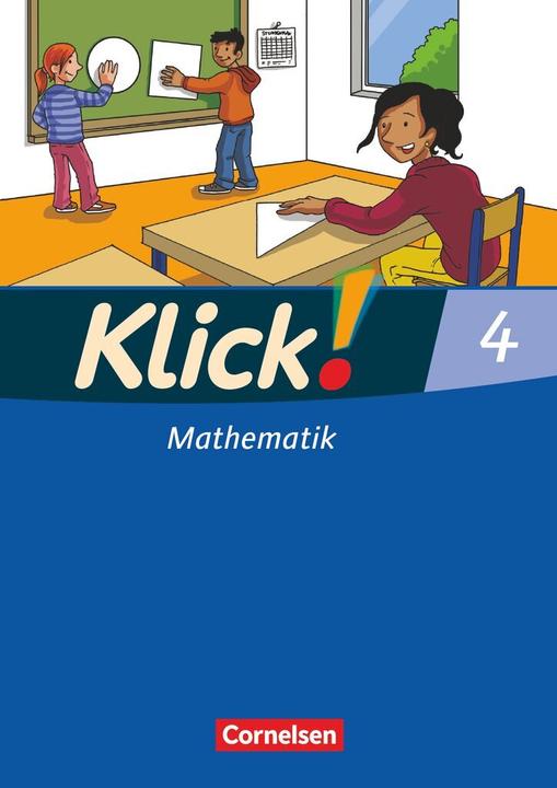 Produktbild Klick! Mathematik 4. Schuljahr. Schülerbuch (Deutsch, Christel Gerling, Elisabeth Jenert, Petra Franz, Silke Burkhart, Silvia Weisse, Sonja Lange, 2013)