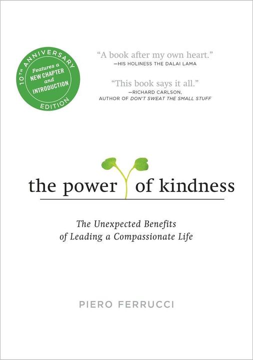 Produktbild The Power of Kindness (Englisch, Piero Ferrucci, 2016)