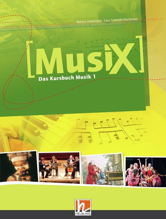 Produktbild MusiX 1. Schülerband (Deutsch, Gero Schmidt-Oberländer, Markus Detterbeck, 2011)