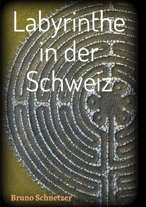 Produktbild Labyrinthe in der Schweiz