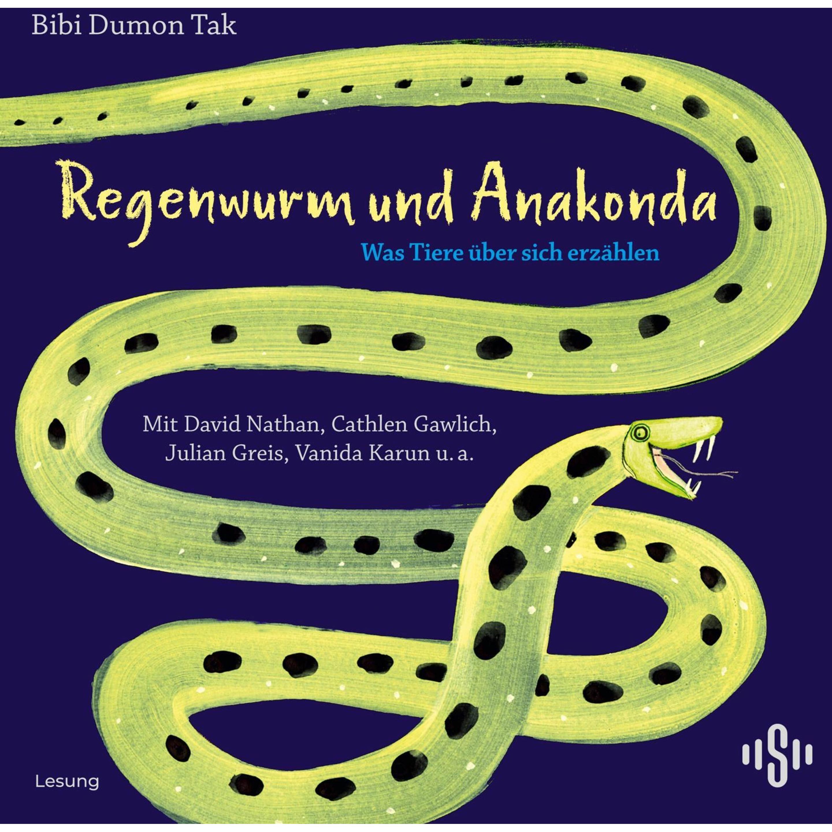 Regenwurm und Anakonda, Hörbücher von Bibi Dumon Tak