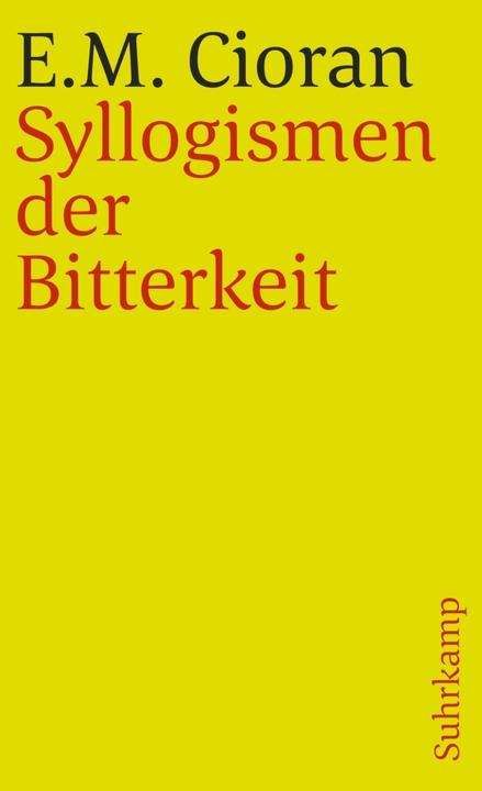Produktbild Syllogismen der Bitterkeit (Deutsch, E. M. Cioran, 1980)