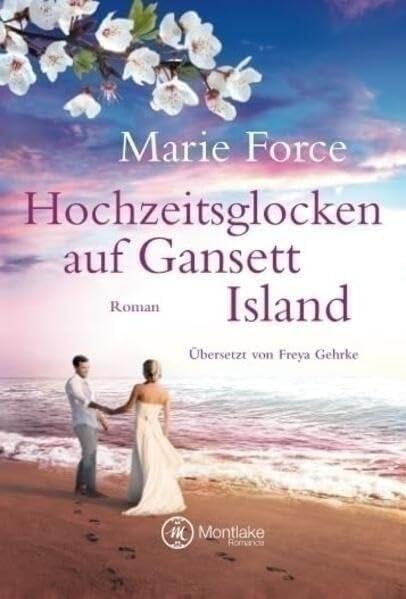 Produktbild Amazon Hochzeitsglocken auf Gansett Island (Deutsch, Marie Force, 2017)