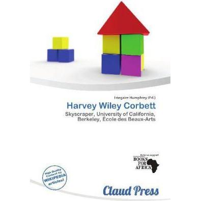 Harvey Wiley Corbett, Fachbücher von Lóegaire Humphrey
