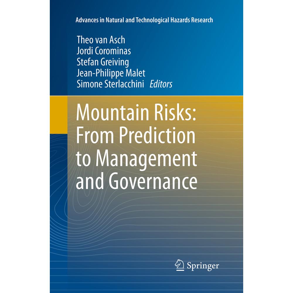 Thumbnail - Mountain Risks: From Prediction to Management and Governance, Fachbücher von Theo Van Asch, Stefan Greiving, Jean-Philip...