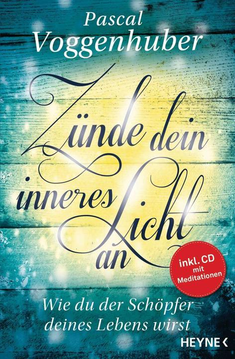 Image du produit Zünde dein inneres Licht an (Allemand, Pascal Voggenhuber, 2017)