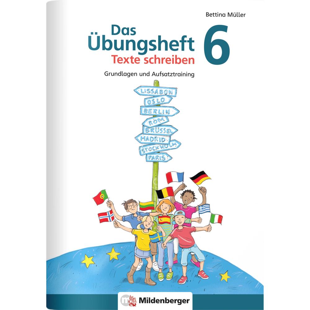 Thumbnail - Das Übungsheft Texte schreiben 6, Schulbücher von Bettina Müller