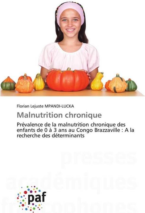 Produktbild Malnutrition chronique (Florian Lejuste MPANDI-LUCKA, 2020)