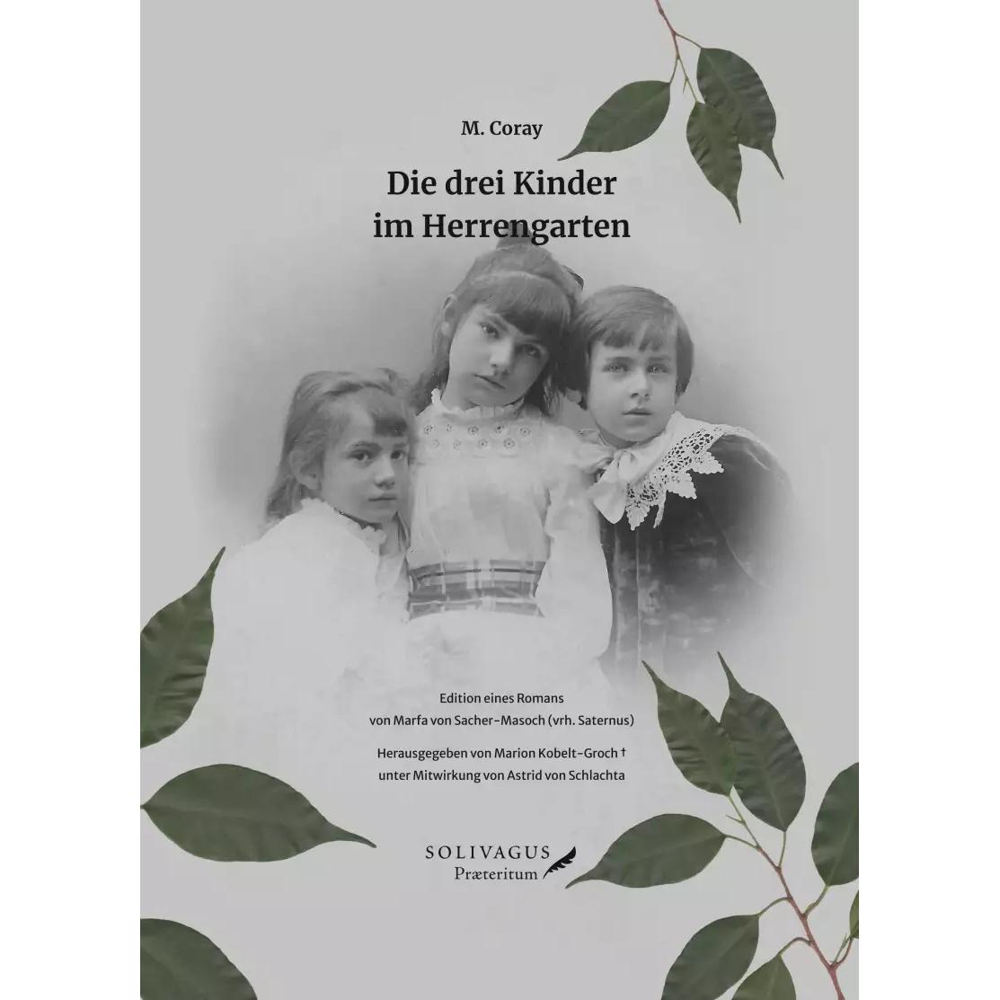 Thumbnail - Die drei Kinder im Herrengarten, Fachbücher von Marion Kobelt-Groch, M. Coray