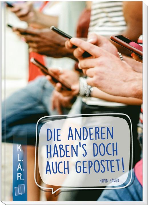 Die anderen haben's doch auch gepostet! (Allemand, Armin Kaster, 2021)