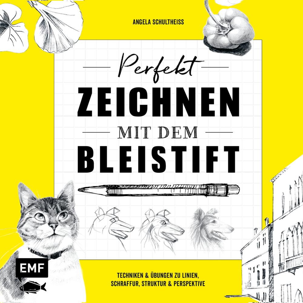 Perfekt zeichnen mit dem Bleistift, Ratgeber von Angela Schultheiss