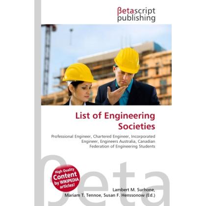 List of Engineering Societies, Fachbücher von Lambert M. Surhone, Miriam T. Timpledon, Susan F. Marseken
