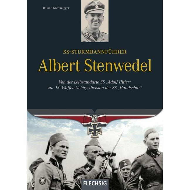 SS-Sturmbannführer Albert Stenwedel, Sachbücher von Roland Kaltenegger