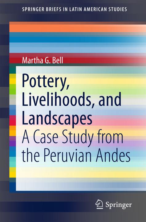 Energy Label Pottery, Livelihoods, and Landscapes (English, Martha G. Bell, 2017)