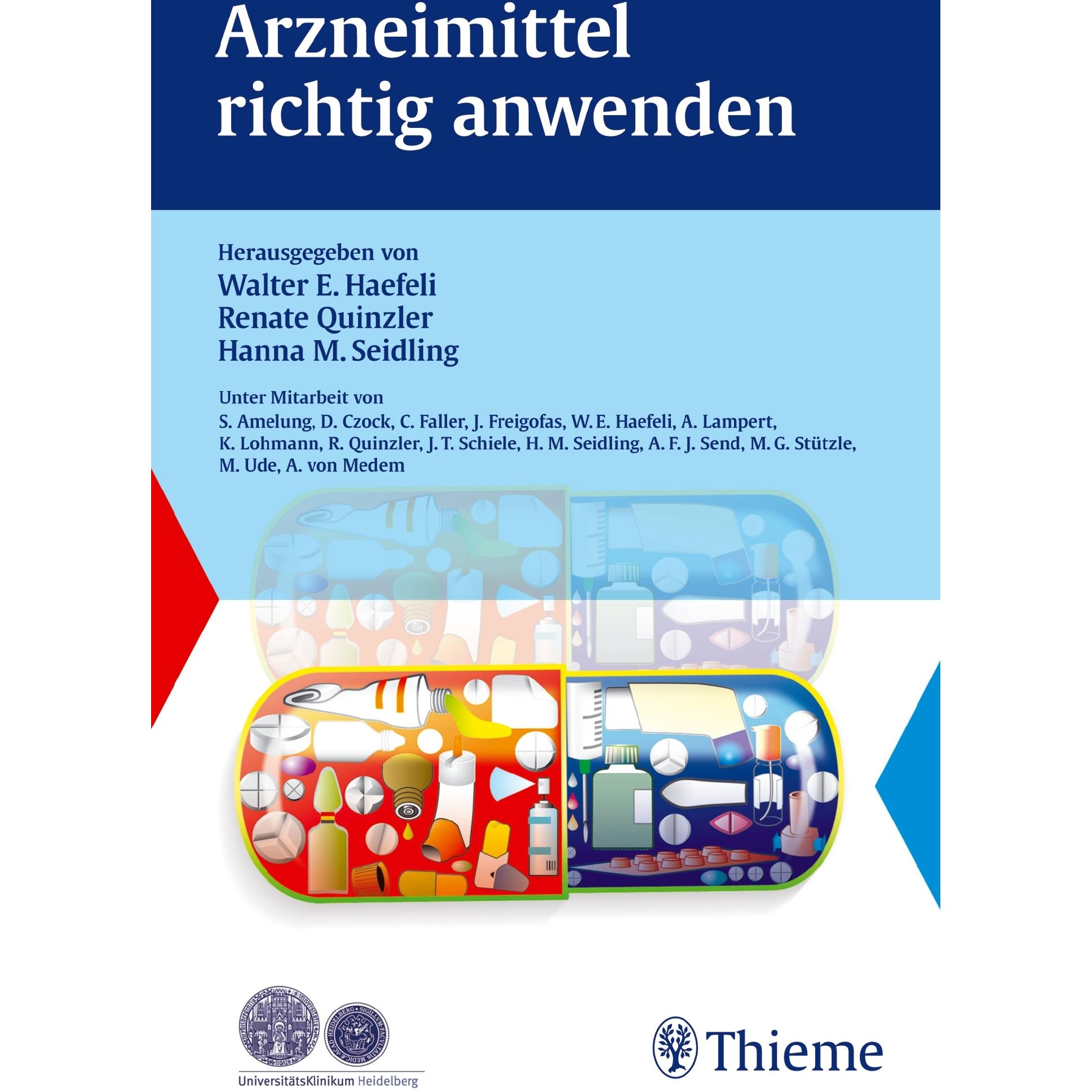 Arzneimittel richtig anwenden, Fachbücher von Hanna Seidling, Walter E. Haefeli, Renate Quinzler