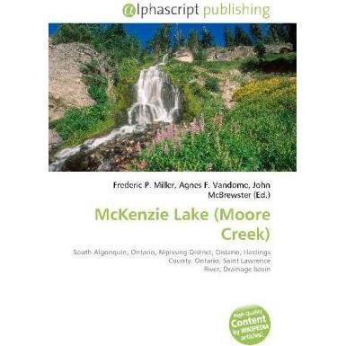 McKenzie Lake (Moore Creek), Ratgeber von Agnes F. Vandome, Frederic P. Miller, John McBrewster
