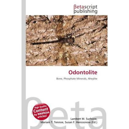 Thumbnail - Odontolite, Fachbücher von Lambert M. Surhone, Mariam T. Tennoe, Susan F. Henssonow