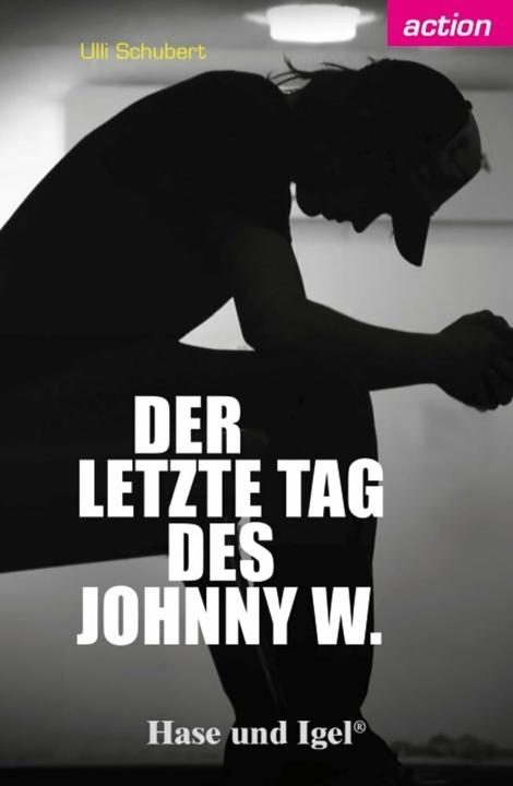 Produktbild Der letzte Tag des Johnny W (Deutsch, Ulli Schubert, 2011)