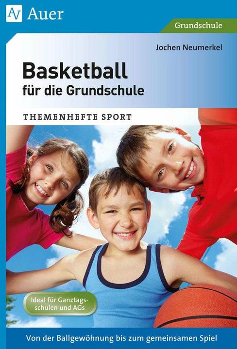 Produktbild Basketball für die Grundschule (Deutsch, Jochen Neumerkel, 2013)
