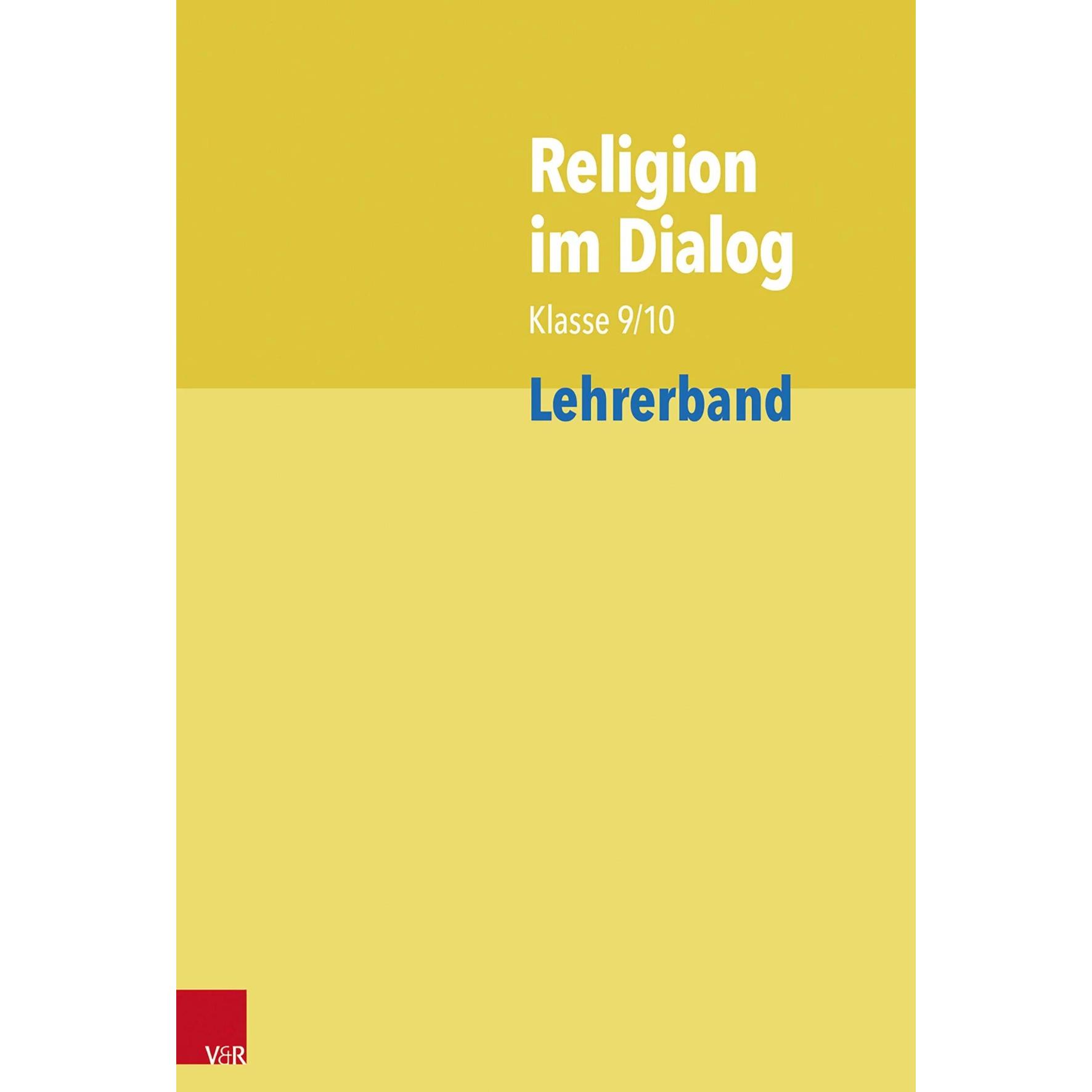 Fath:Religion im Dialog Klasse 9/10, Schulbücher von Jan Bartels, Christiane Rösener, Rainer Goltz, Beate Wenzel, Josef ...