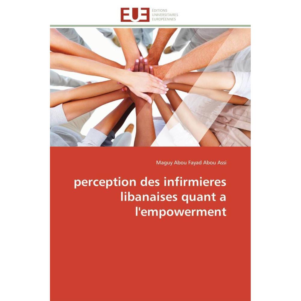 perception des infirmieres libanaises quant a l'empowerment, Ratgeber