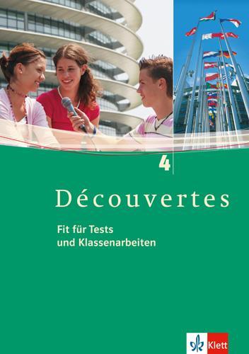 Produktbild Découvertes 4. Fit für Tests und Klassenarbeiten. Arbeitsheft mit Lösungen und CD-ROM/Audio-CD (Deutsch, Französisch, Ernst Klett Verlag, 2010)