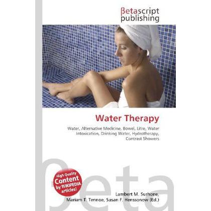Water Therapy, Fachbücher von Susan F. Marseken, Lambert M. Surhone, Miriam T. Timpledon