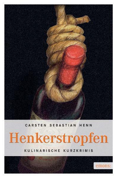 Produktbild Henkerstropfen (Deutsch, Carsten S. Henn, 2007)