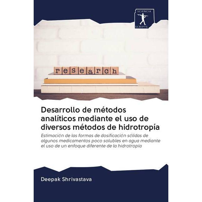 Desarrollo de métodos analíticos mediante el uso de diversos métodos de hidrotropía, Fachbücher von Deepak Shrivastava