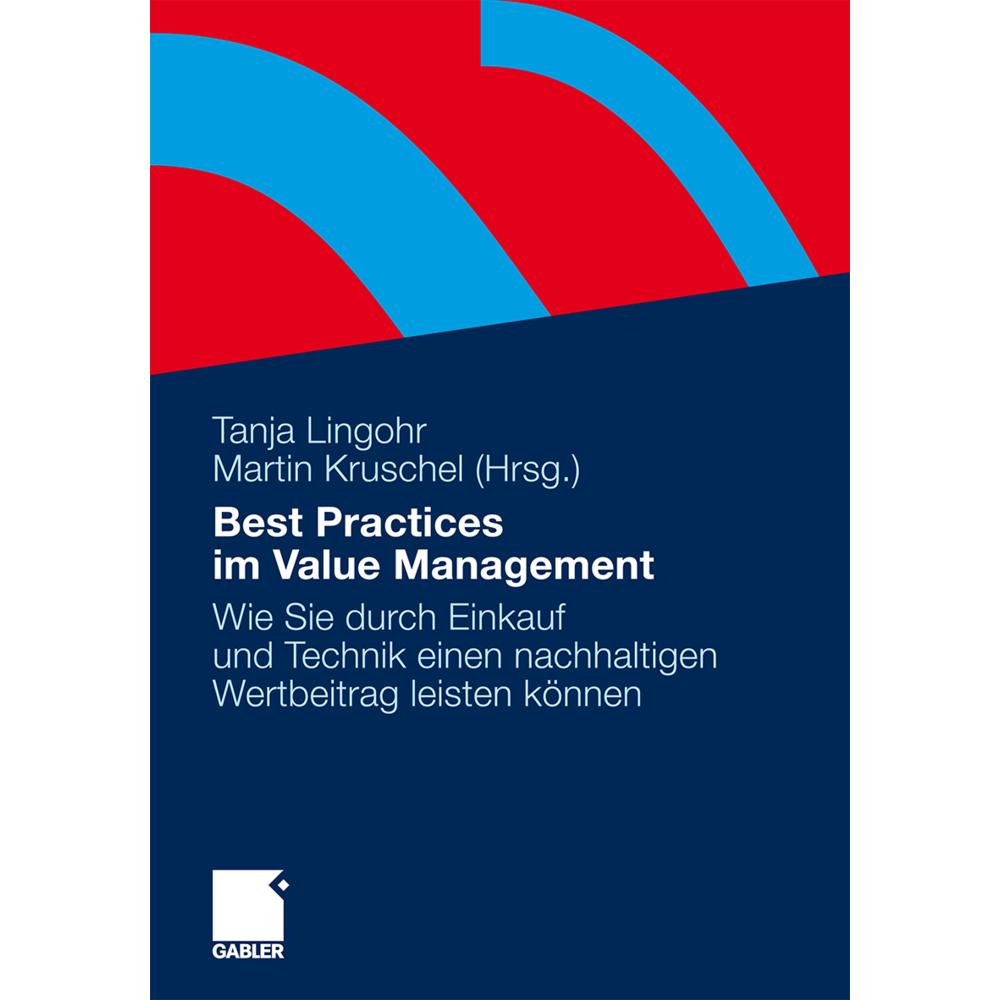Best Practices im Value Management, Fachbücher von Martin Kruschel, Tanja Lingohr