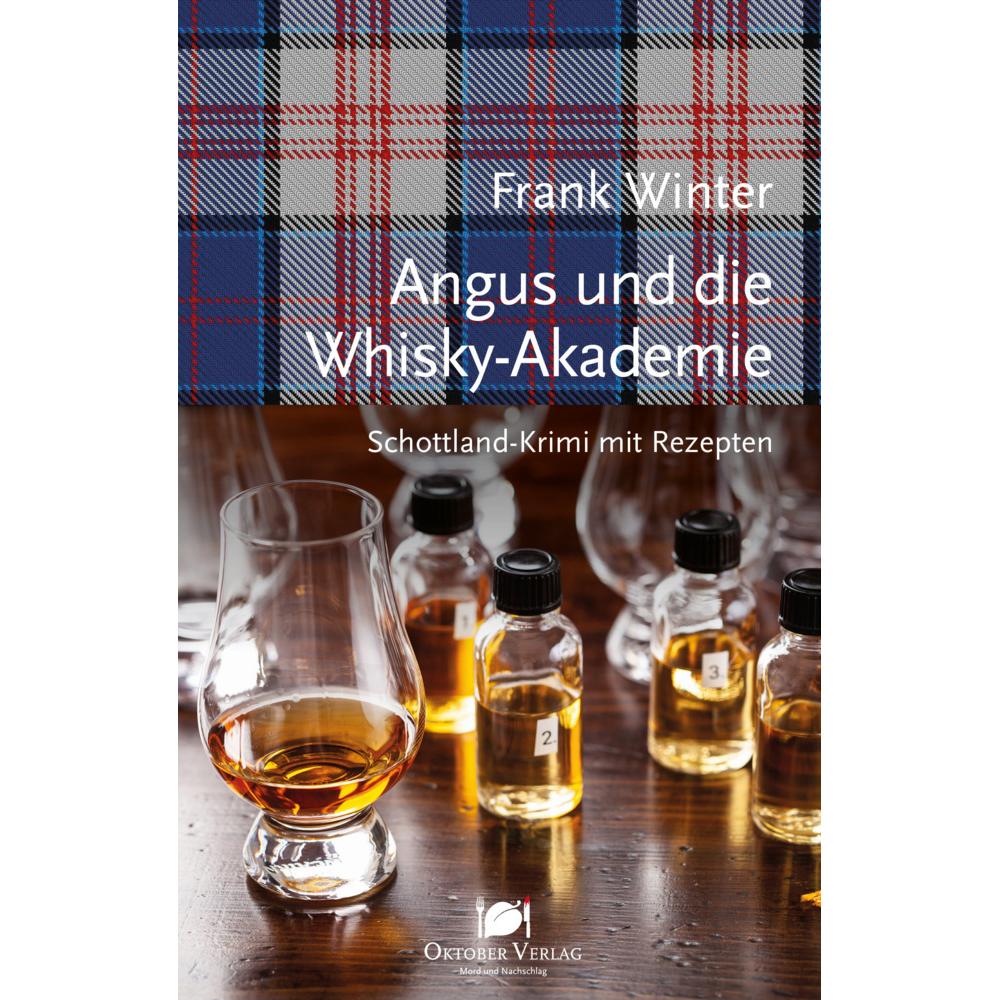 Winter:Angus und die Whisky-Akademie, Belletristik von Frank Winter