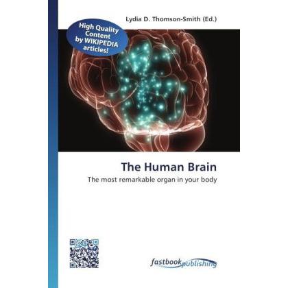 The Human Brain, Fachbücher von Lydia D. Thomson-Smith