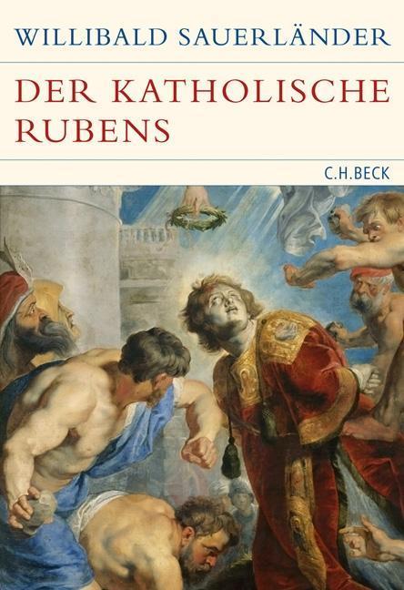Produktbild Der katholische Rubens (Deutsch, Willibald Sauerländer, 2011)