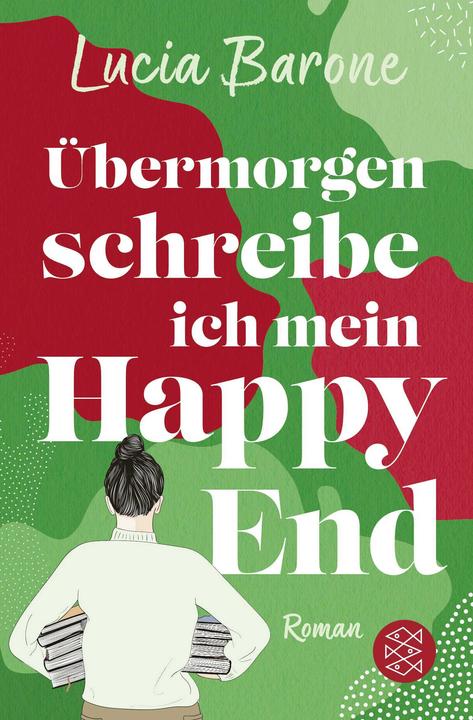 Produktbild Übermorgen schreibe ich mein Happy End (Deutsch, Lucia Barone, 2024)