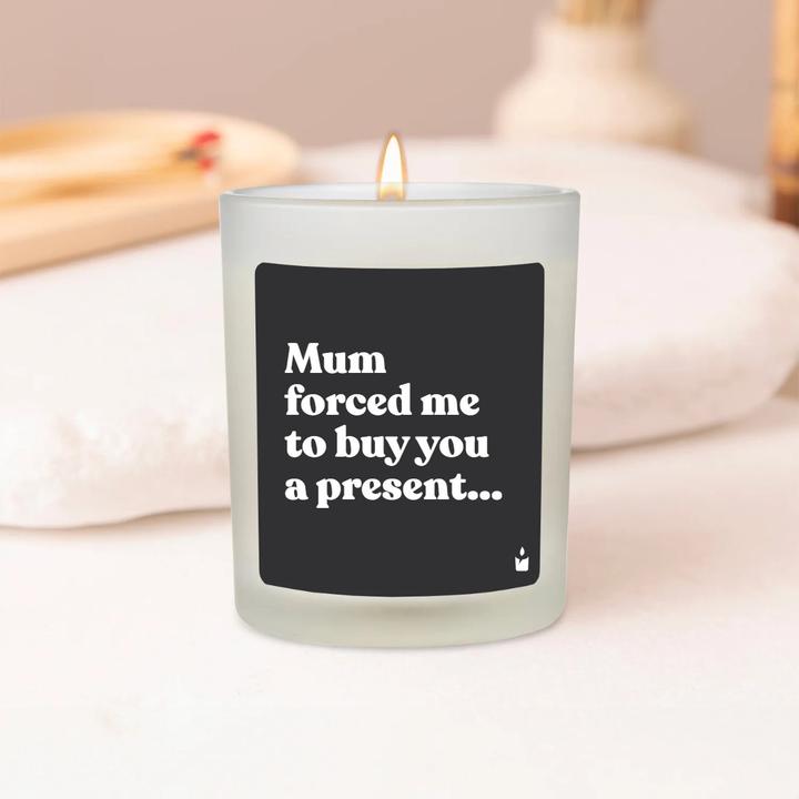 Image du produit Chatty Candles Bougie parfumée Woody Mum m'a forcé à vous acheter un cadeau...