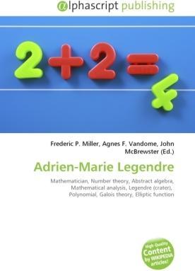 Actual product image Adrien-Marie Legendre (John McBrewster, Agnes F. Vandome, Frederic P. Miller, 2010)