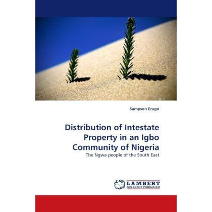 Distribution of Intestate Property in an Igbo Community of Nigeria, Fachbücher
