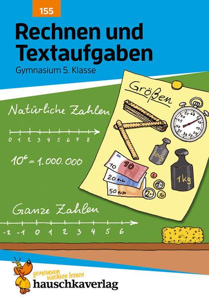 Produktbild Rechnen und Textaufgaben - Gymnasium 5. Klasse (Deutsch, Gisela Specht, Susanne Simpson, Tina Wefers, 2015)