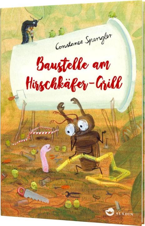 Produktbild Baustelle am Hirschkäfer-Grill (Deutsch, Constanze Spengler, 2018)