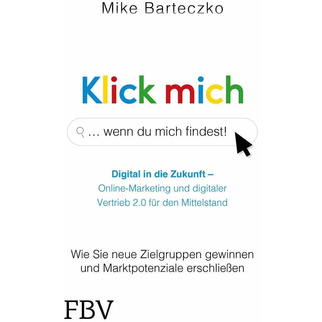 Klick mich, wenn du mich findest, Fachbücher von Mike Barteczko