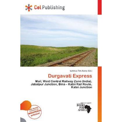 Durgavati Express, Ratgeber