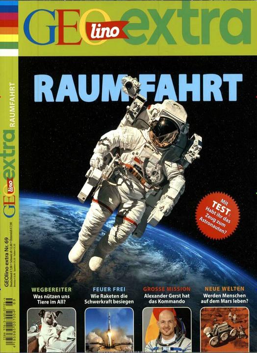 Produktbild GEOlino Extra / GEOlino extra 69/2018 - Raumfahrt (Deutsch, Martin Verg, 2018)