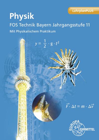 Produktbild Physik FOS Technik Bayern Jahrgangsstufe 11 (Deutsch, 2017)