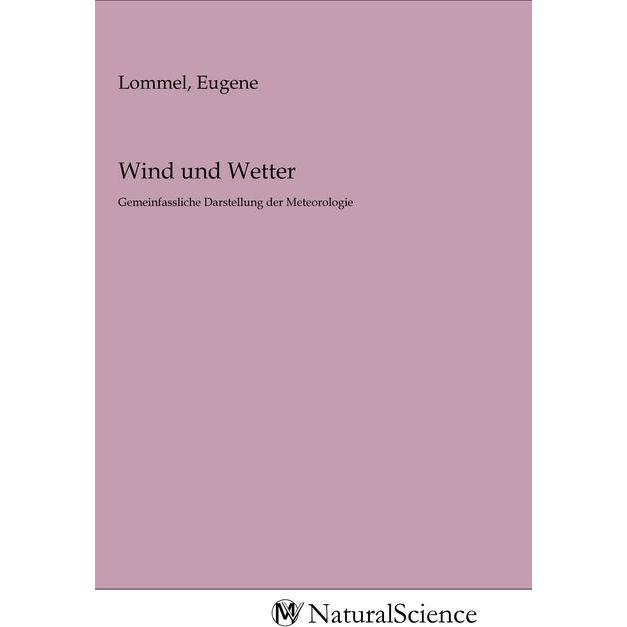 Wind und Wetter, Fachbücher von Eugene Lommel