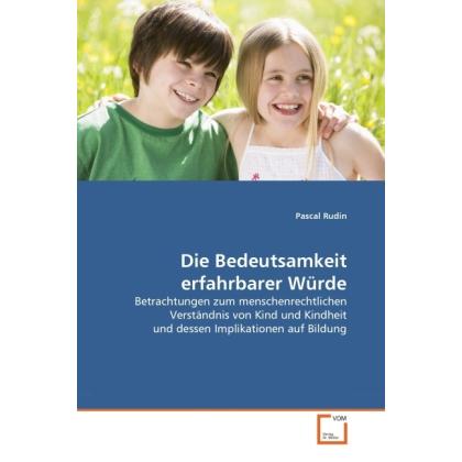 Die Bedeutsamkeit erfahrbarer Würde, Fachbücher